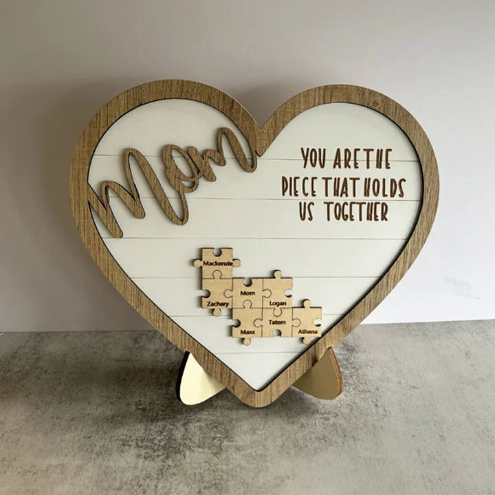"Mum You Are the Piece that Holds Us Together" Puzzle Sign